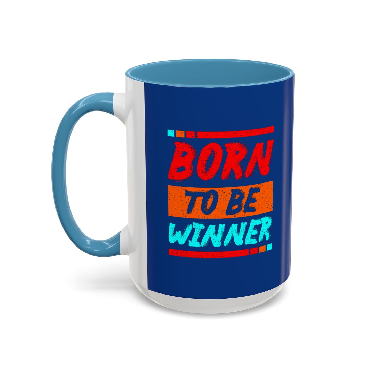 Born To Be Winner Accent Coffee Mug (11, 15oz)