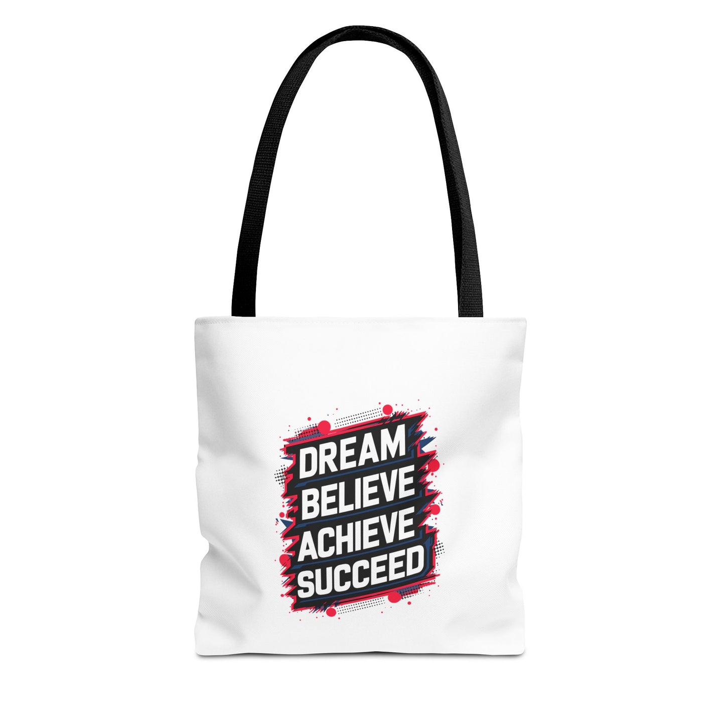 Dream Believe Achieve Succeed Tote Bag (AOP)
