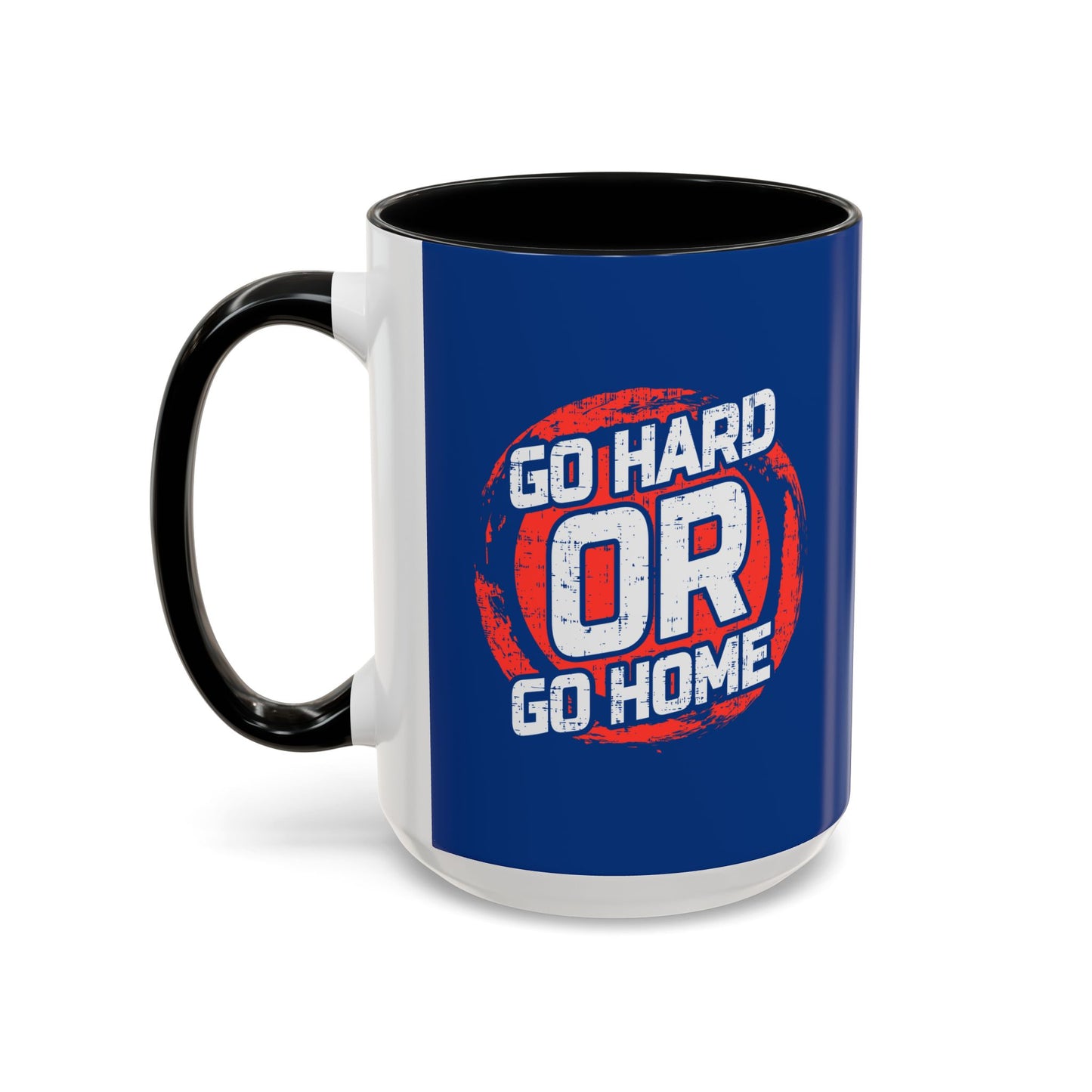 Go Hard Or Go Home Accent Coffee Mug (11, 15oz)