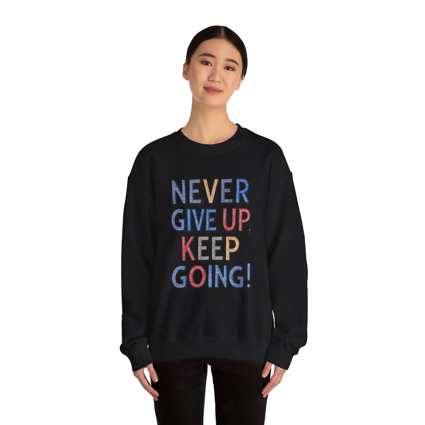 Never Give Up Keep Going Unisex Heavy Blend™ Crewneck Sweatshirt