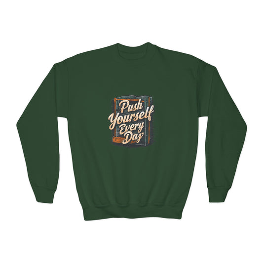 Push Yourself Every Day Youth Crewneck Sweatshirt