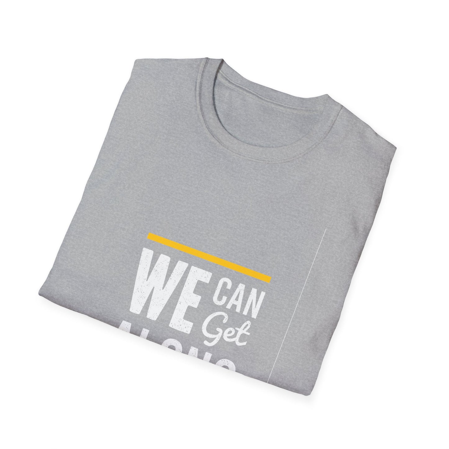 We Can Get Along Unisex Softstyle T-Shirt