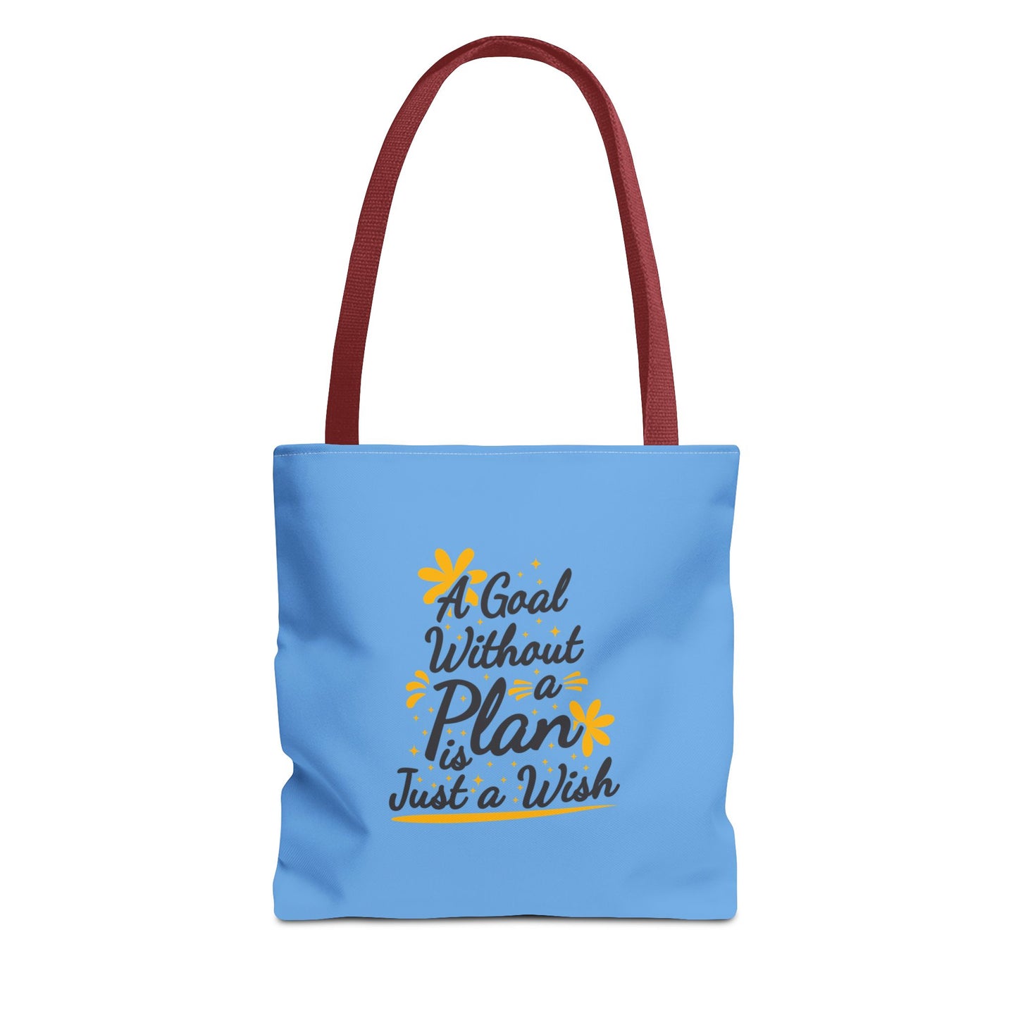A Goal Without A Plan Is Just A Wish Tote Bag (AOP)