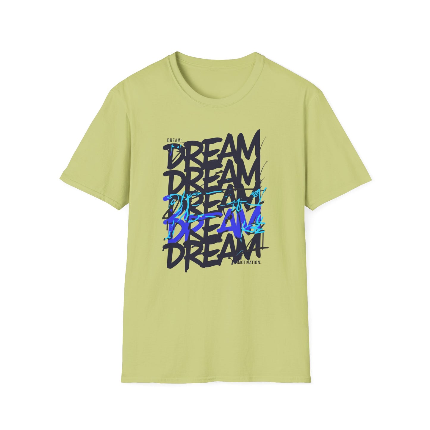 Dream Motivation Unisex Softstyle T-Shirt