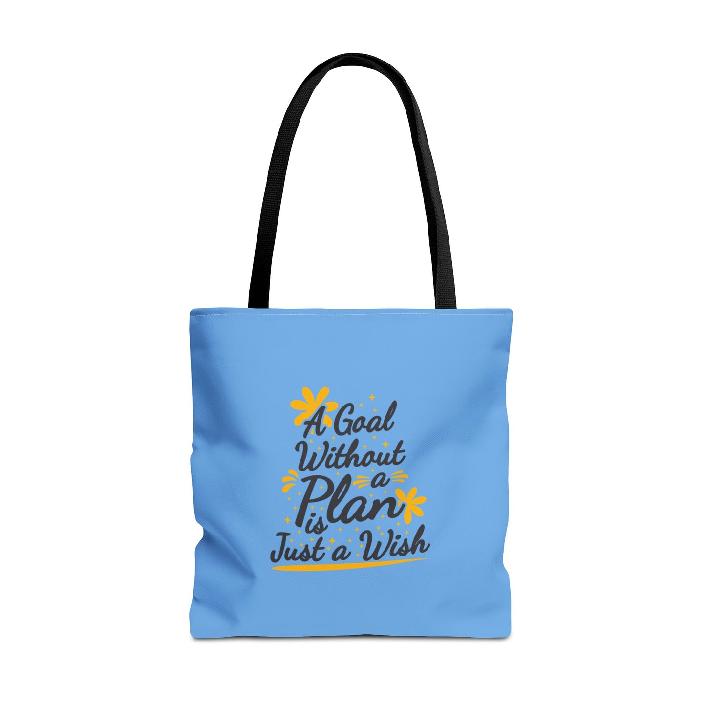 A Goal Without A Plan Is Just A Wish Tote Bag (AOP)