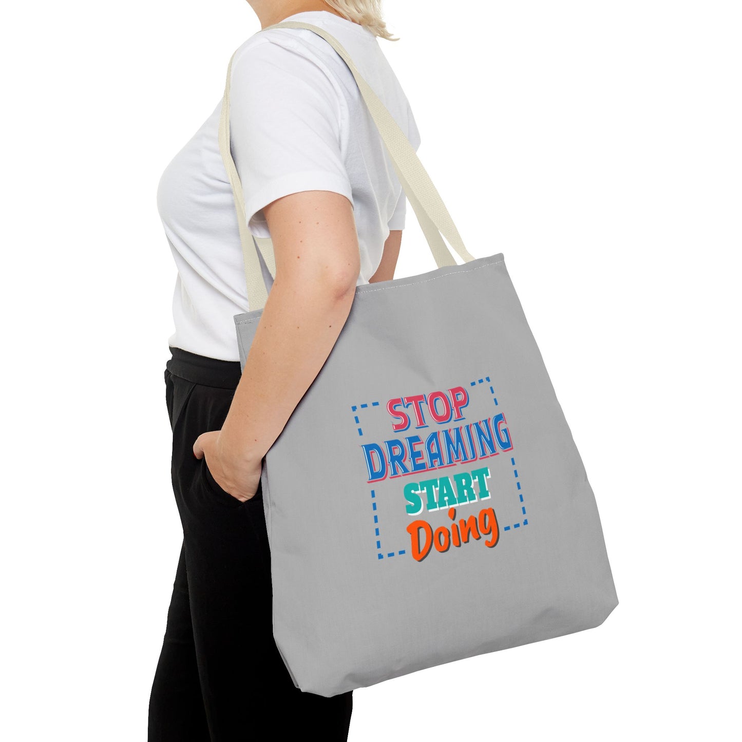 Stop Dreaming Start Doing Tote Bag (AOP)