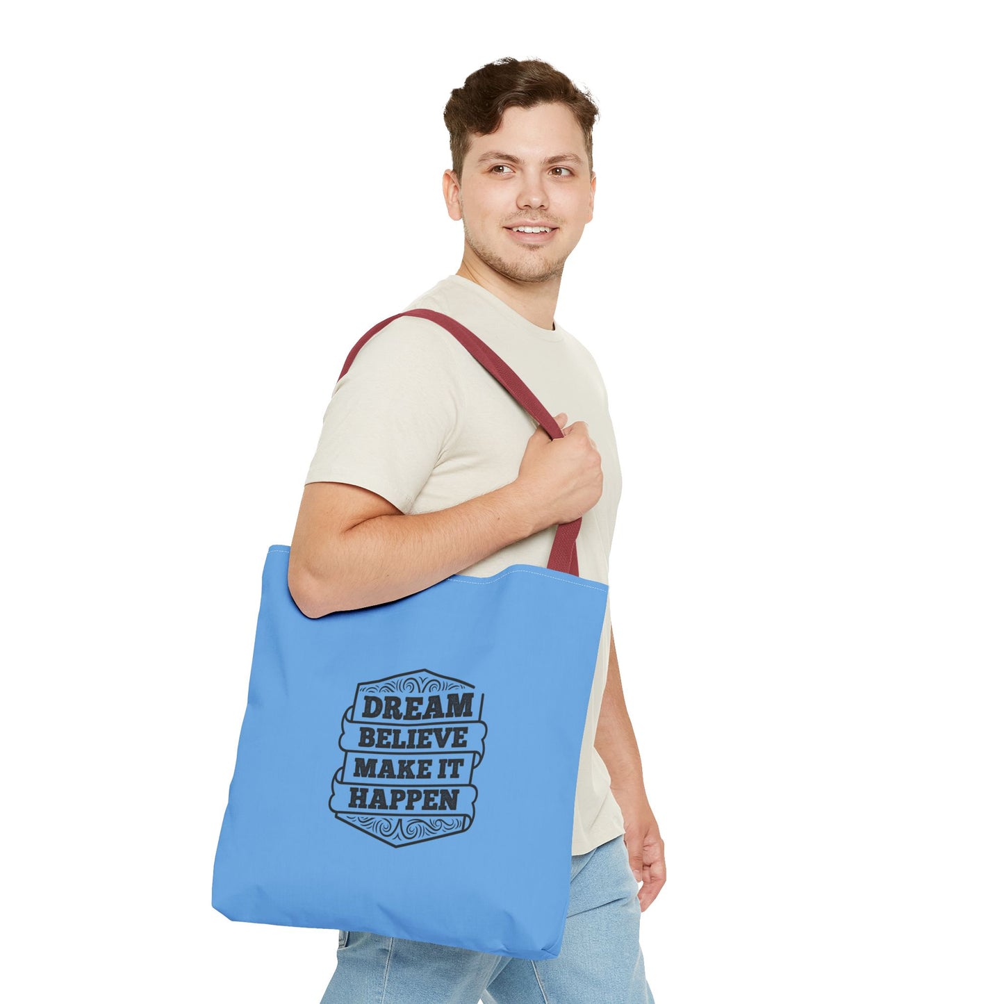 Dream Believe Make It Happen Tote Bag (AOP)