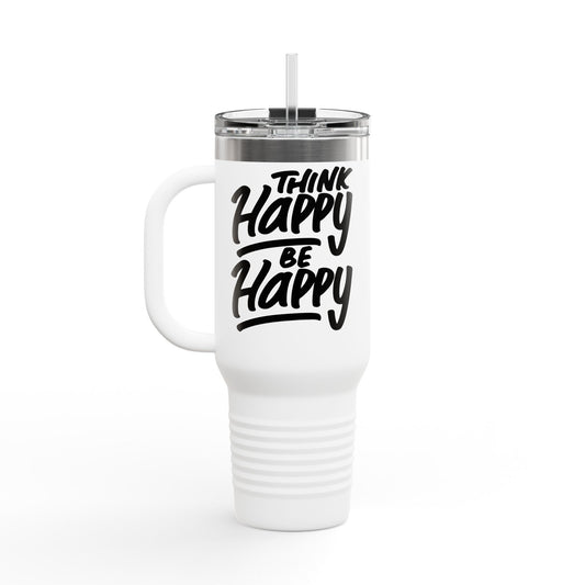 Think Happy Be Happy Insulated Travel Mug, 40oz