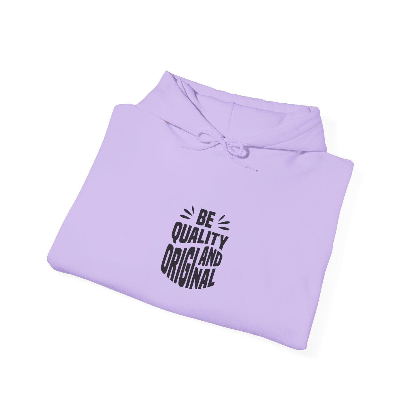 Be Quality And Original Unisex Heavy Blend™ Hooded Sweatshirt