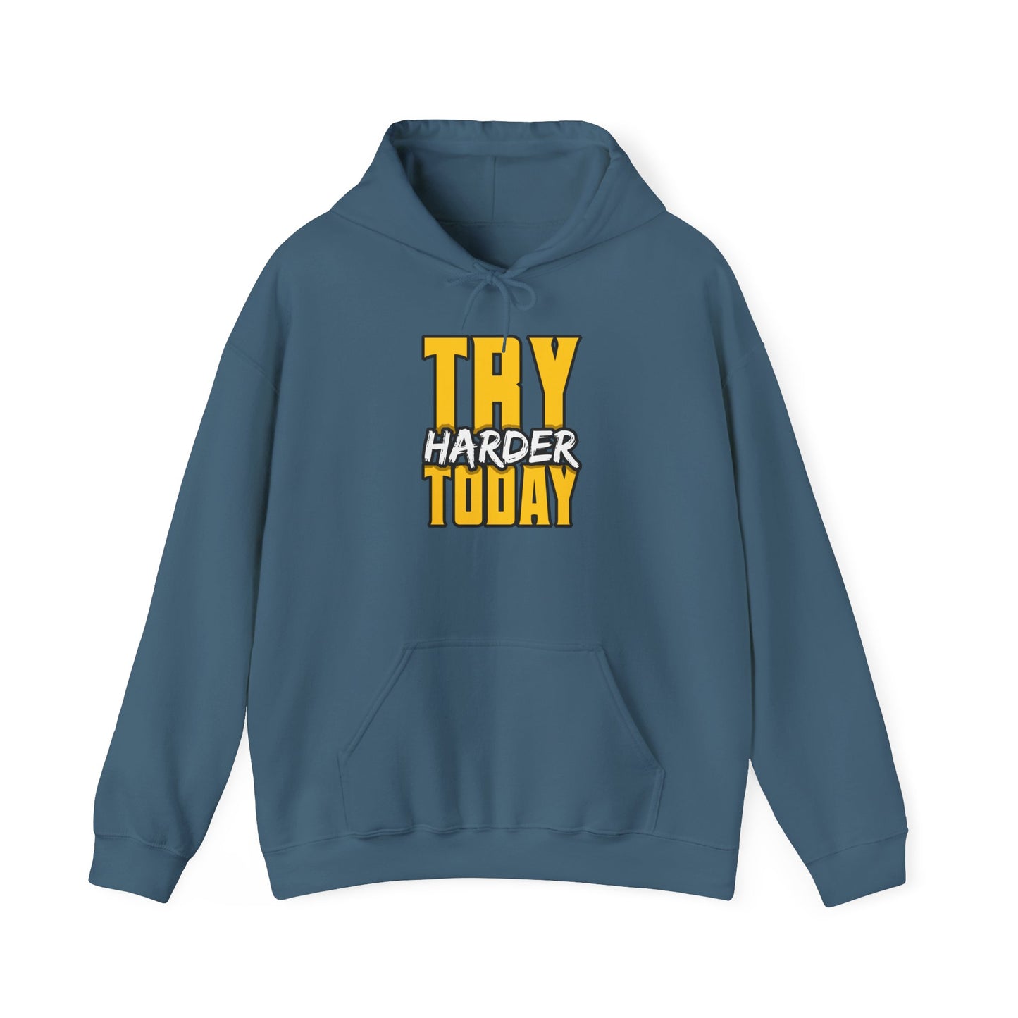 Try Harder Today Unisex Heavy Blend™ Hooded Sweatshirt