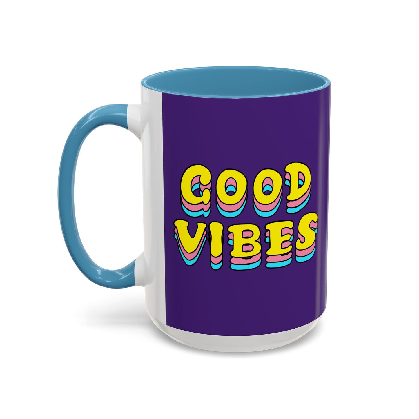 Good Vibes Accent Coffee Mug (11, 15oz)