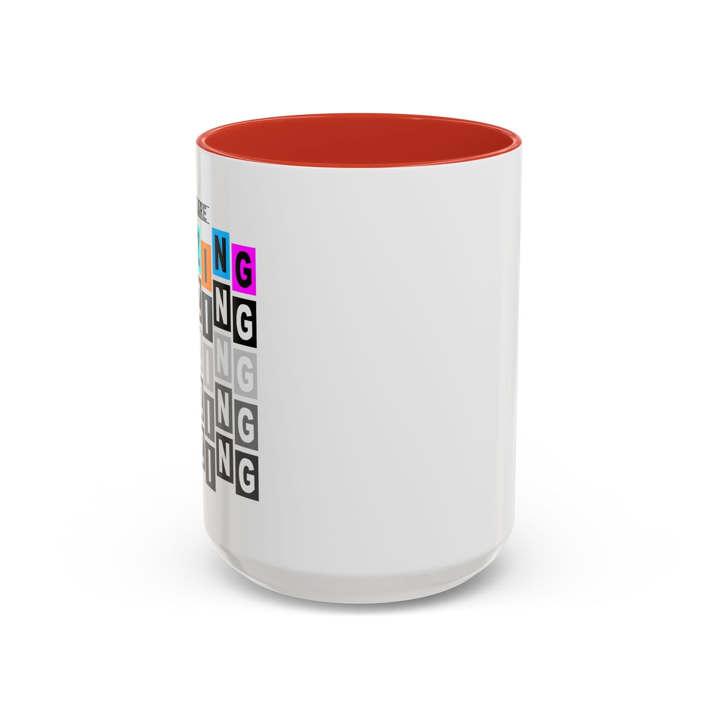You Are Amazing Accent Coffee Mug (11, 15oz)