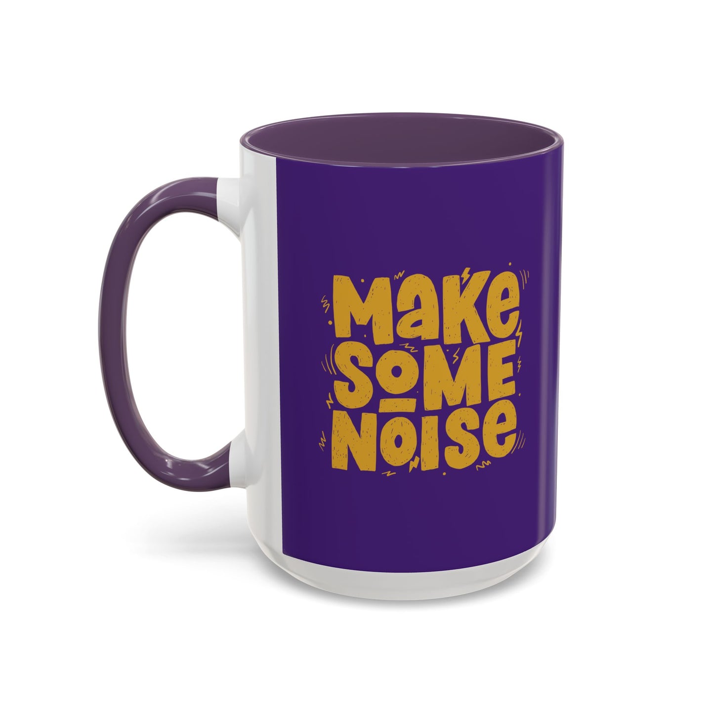 Make Some Noise Accent Coffee Mug (11, 15oz)