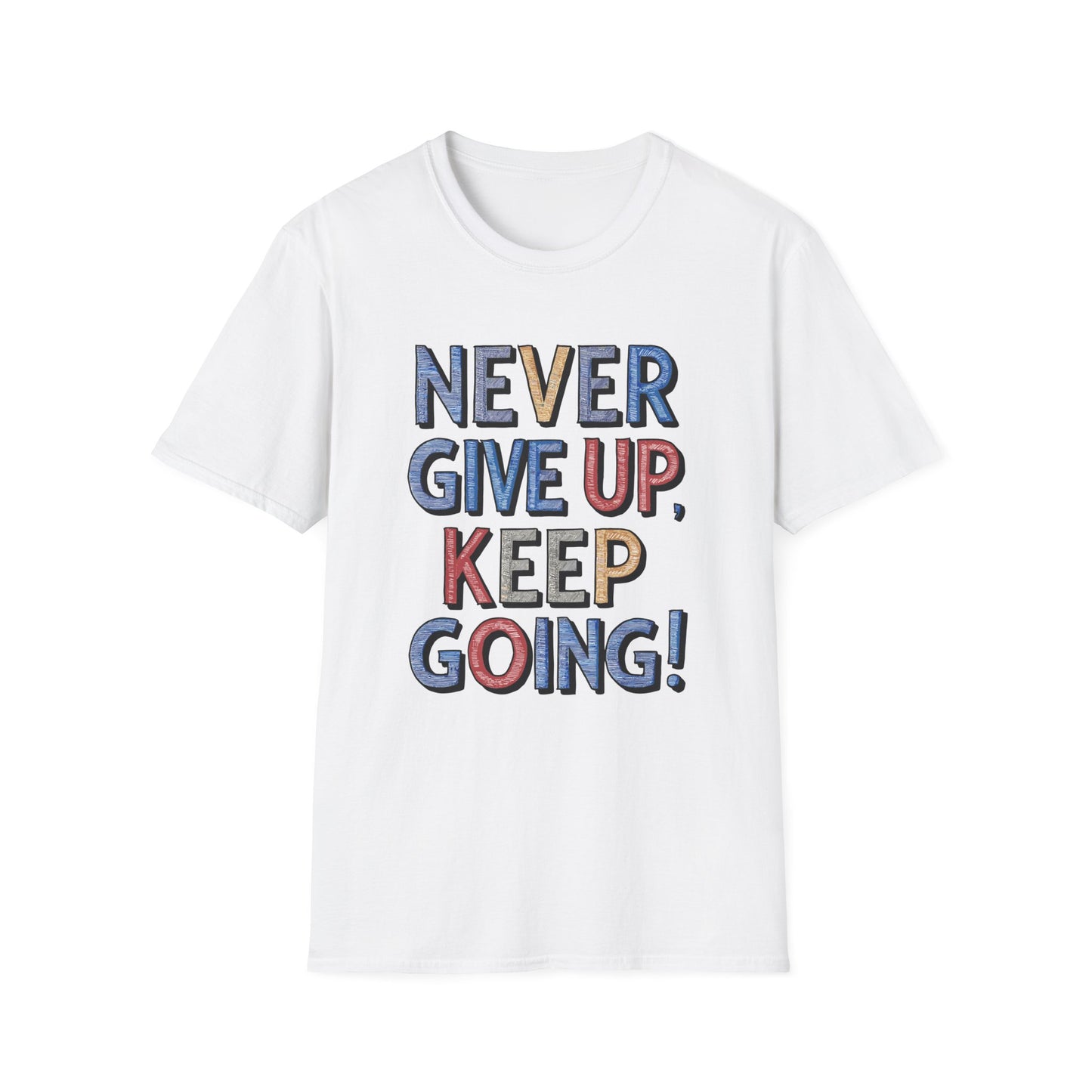 Never Give Up Keep Going Unisex Softstyle T-Shirt