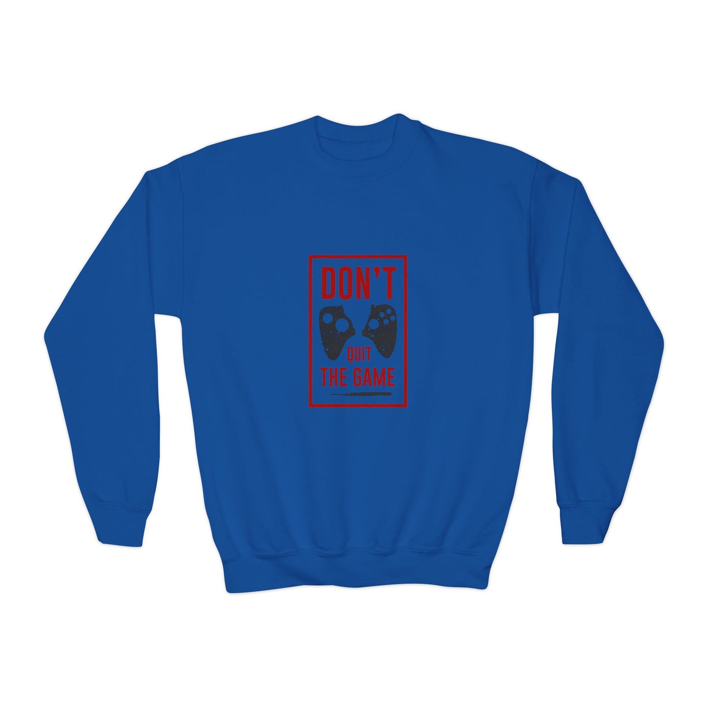 Don't Quit The Game Youth Crewneck Sweatshirt