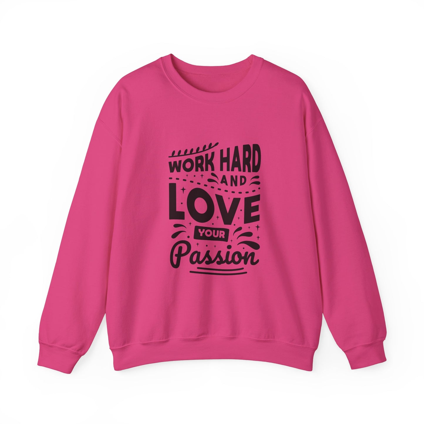 Work Hard And Love Your Passion Unisex Heavy Blend™ Crewneck Sweatshirt