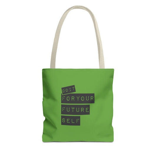 Do It For Your Future Self Tote Bag (AOP)