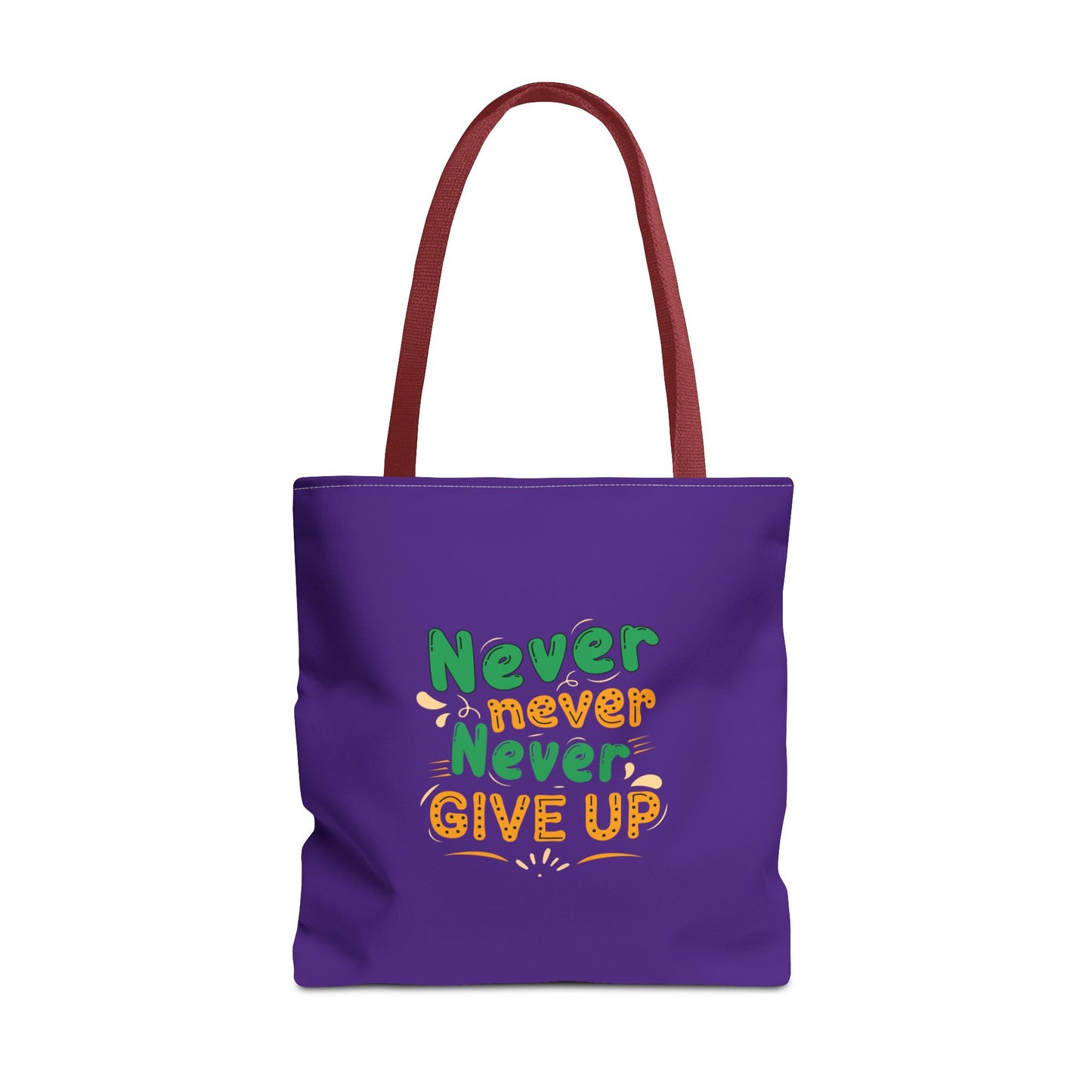 Never Never Never Give Up Tote Bag (AOP)