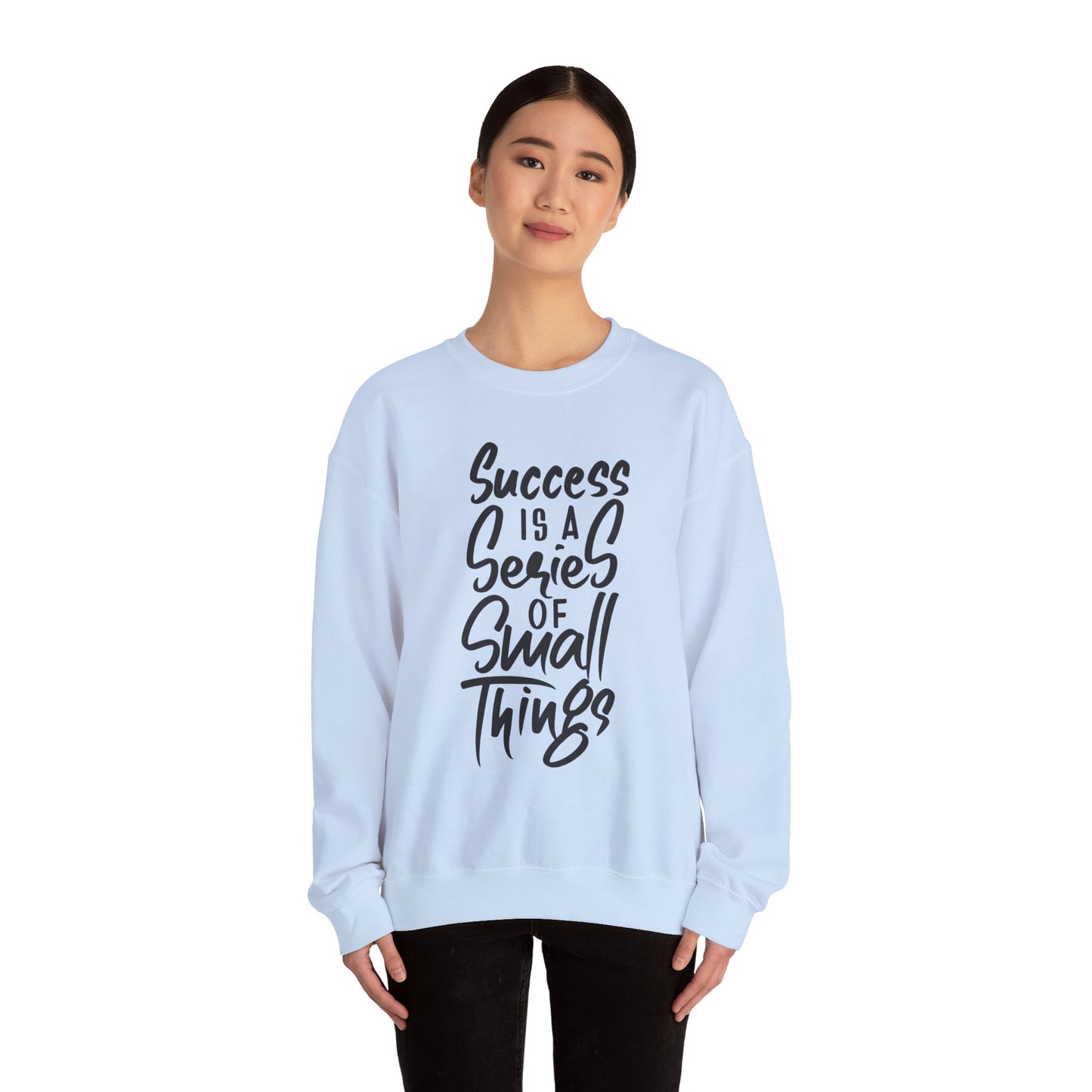 Success Is A Series Of Small Things Unisex Heavy Blend™ Crewneck Sweatshirt
