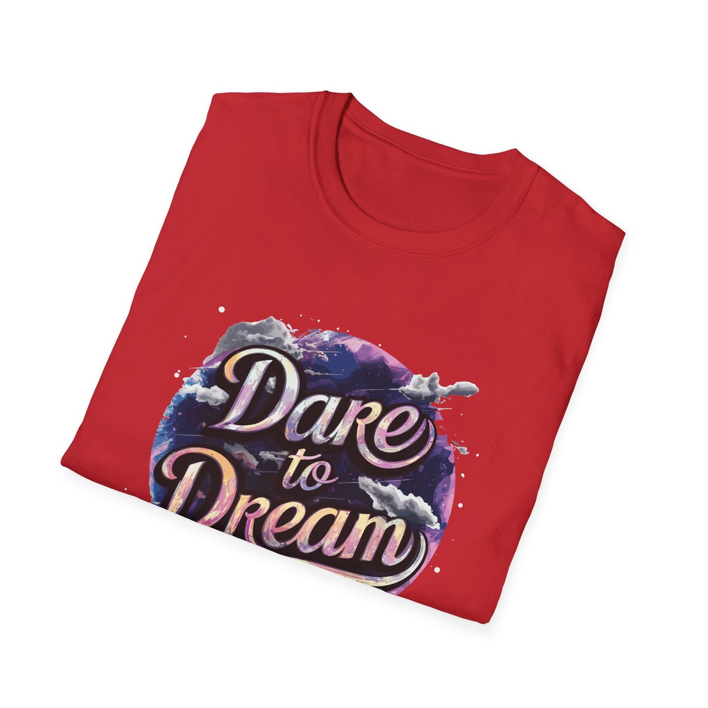 Dare To Dream Unisex Softstyle T-Shirt