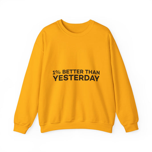1% Better Than Yesterday Unisex Heavy Blend™ Crewneck Sweatshirt