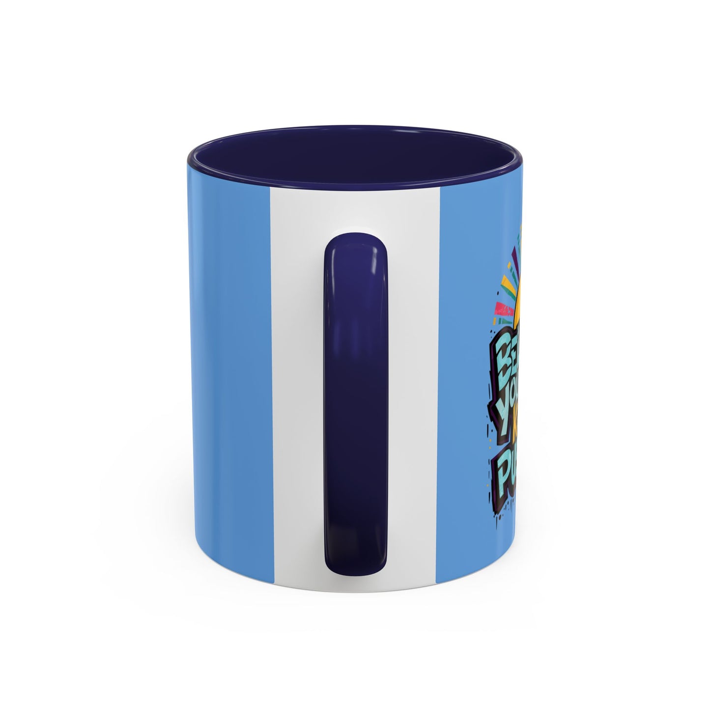 Believe In Yourself Keep Pushing Accent Coffee Mug (11, 15oz)