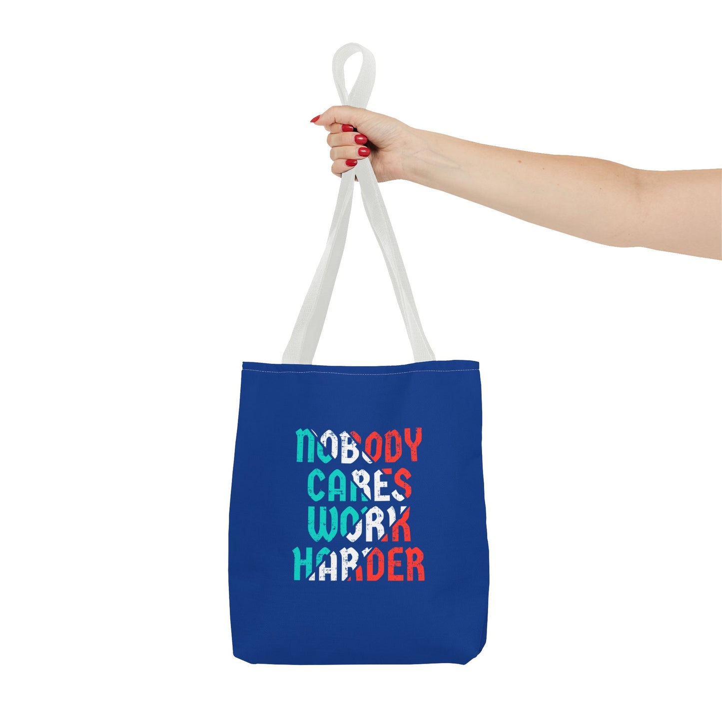 Nobody Cares Work Harder Tote Bag (AOP)