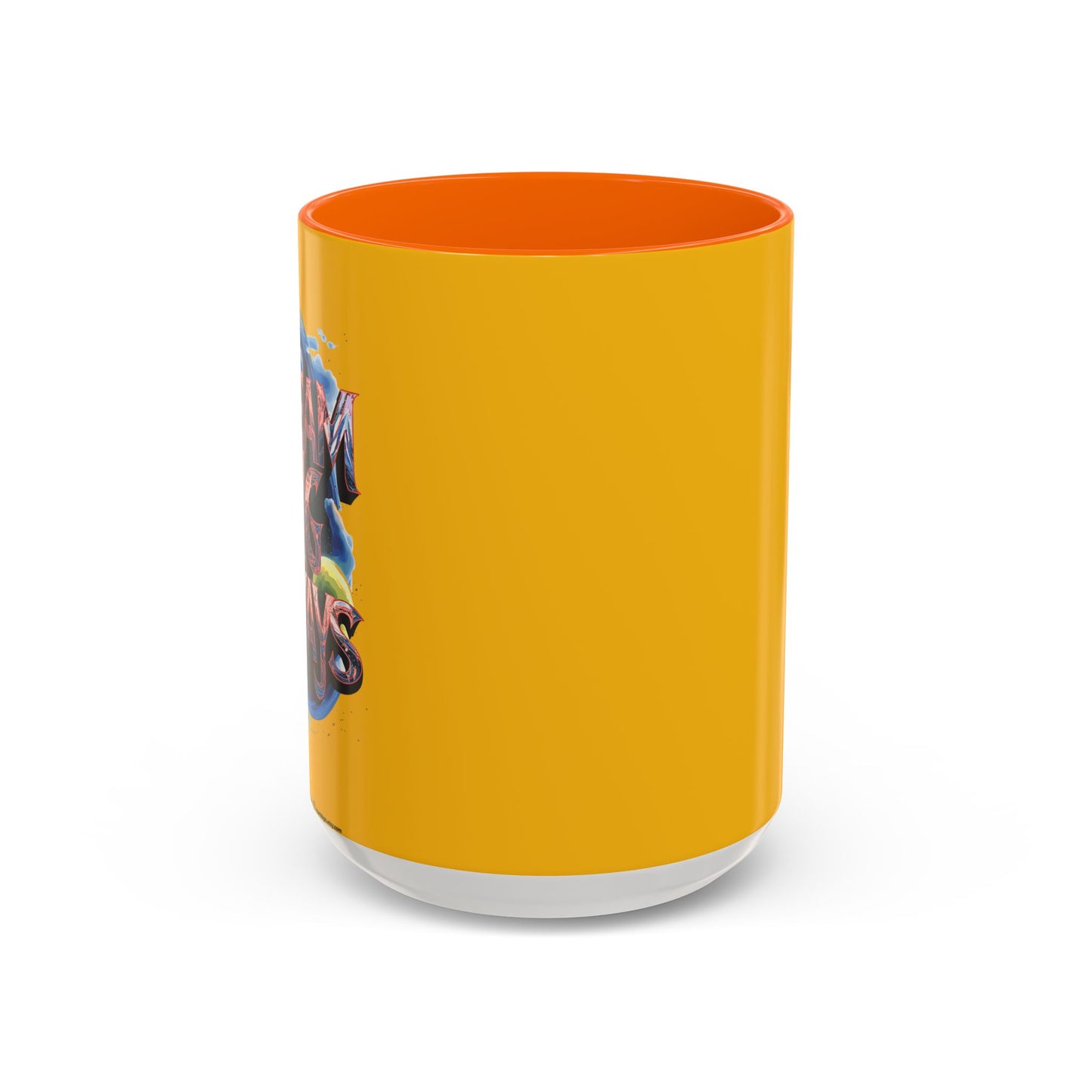 Dream Big Always Accent Coffee Mug (11, 15oz)