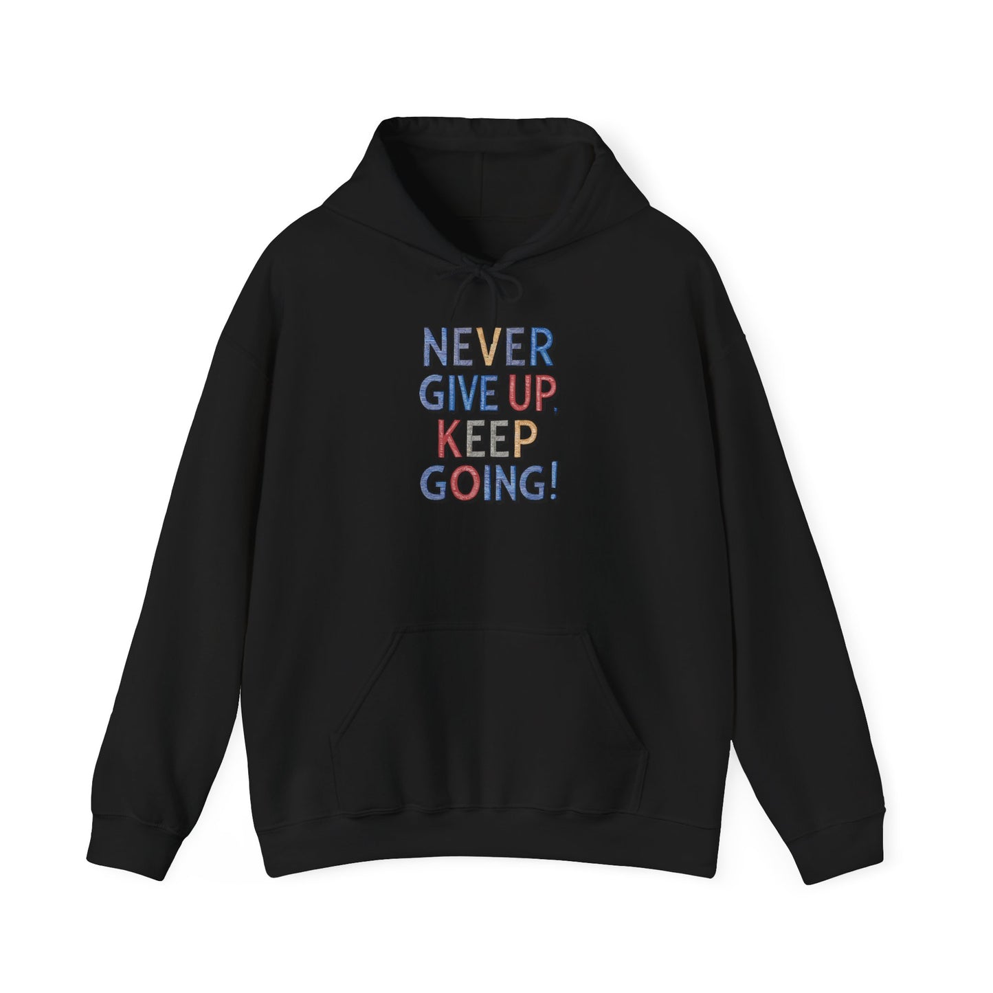 Never Give Up Keep Going Unisex Heavy Blend™ Hooded Sweatshirt