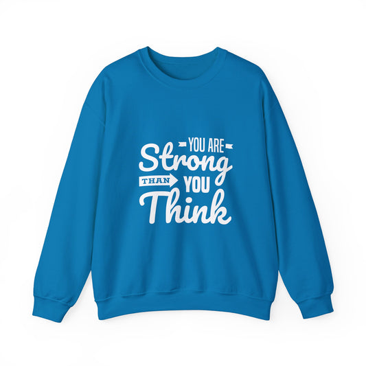 You Are Strong Than You Think Unisex Heavy Blend™ Crewneck Sweatshirt