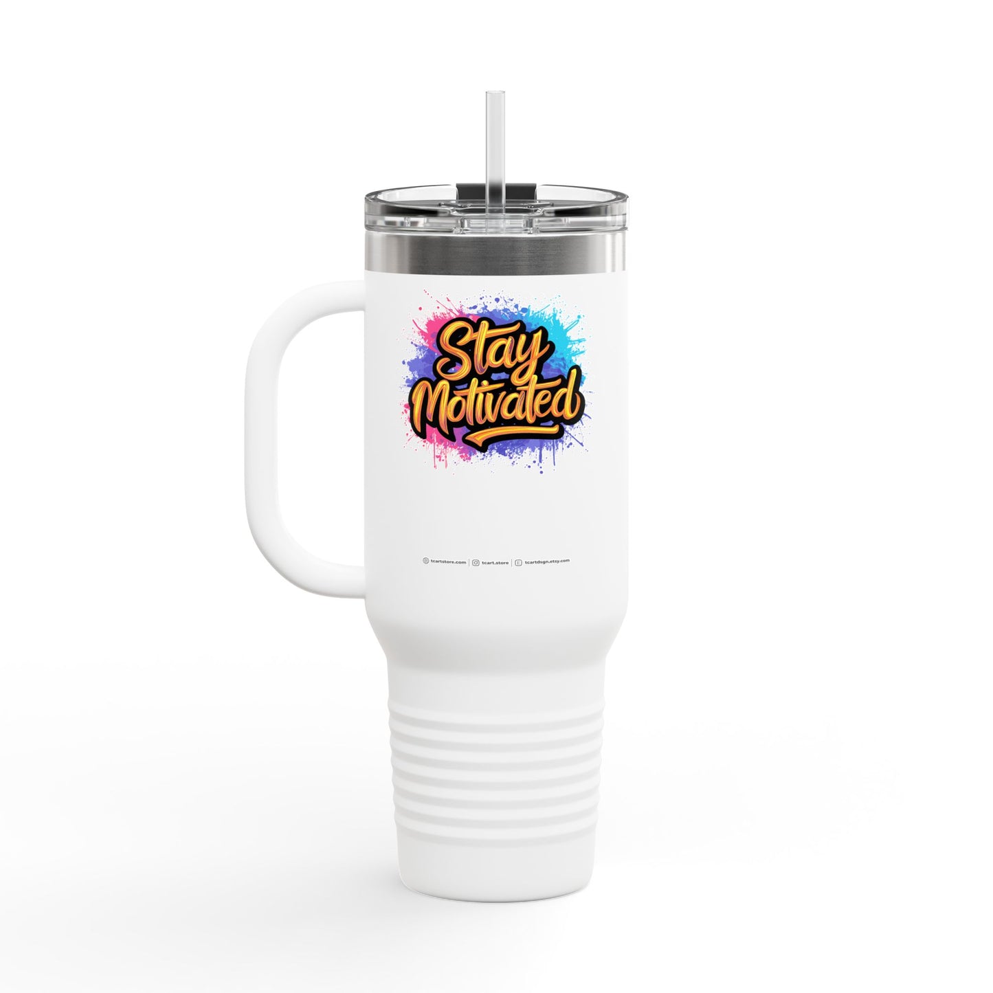 Stay Motivated Insulated Travel Mug, 40oz