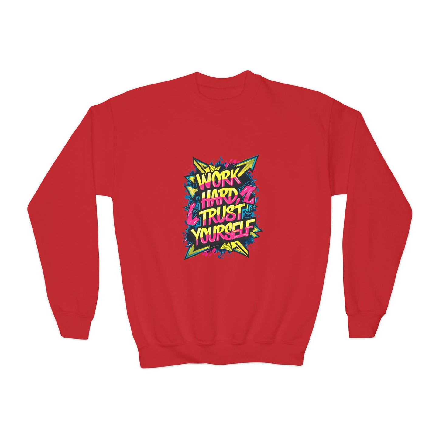 Work Hard Trust Yourself Youth Crewneck Sweatshirt