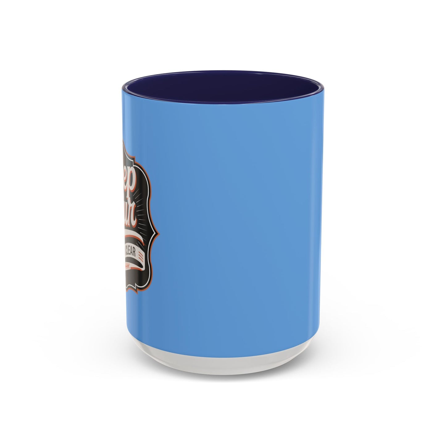 Keep Your Vision Clear Accent Coffee Mug (11, 15oz)