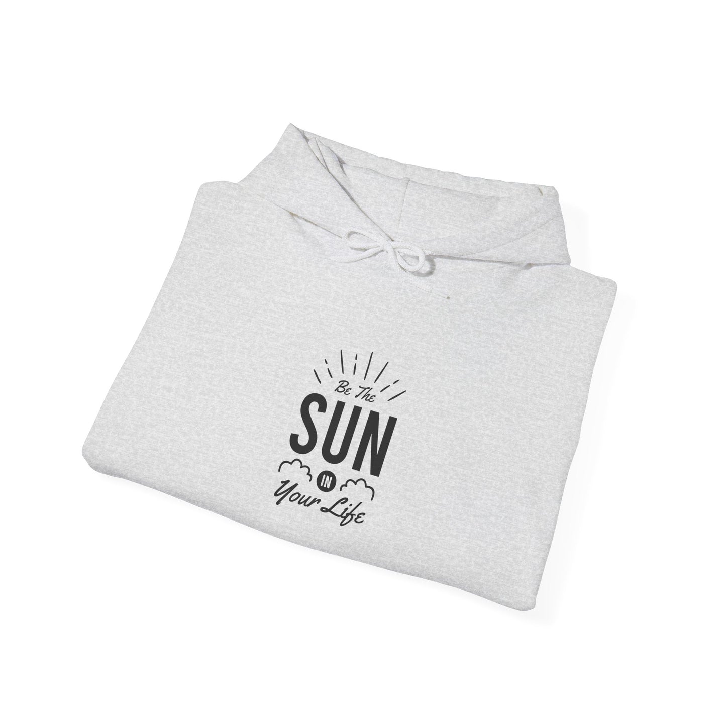 Be The Sun In Your Life Unisex Heavy Blend™ Hooded Sweatshirt