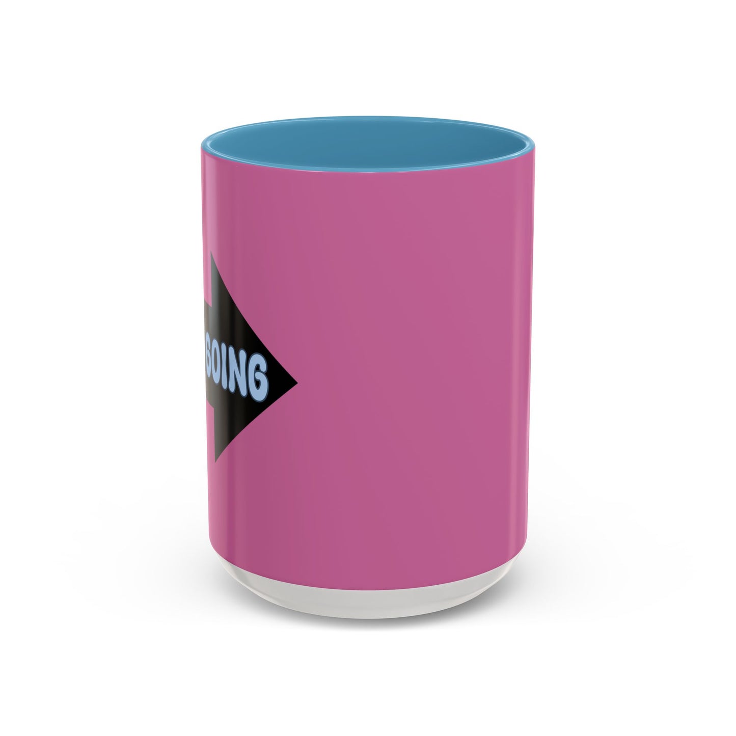 Keep Going  Accent Coffee Mug (11, 15oz)