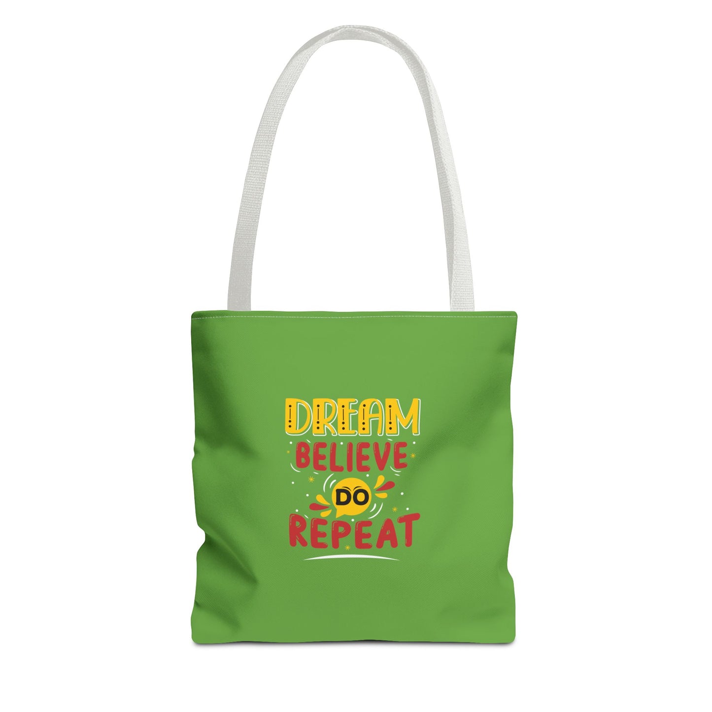 Dream Believe Do Repeat Tote Bag (AOP)