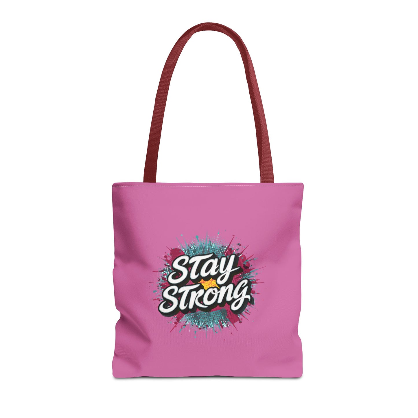 Stay Strong Tote Bag (AOP)
