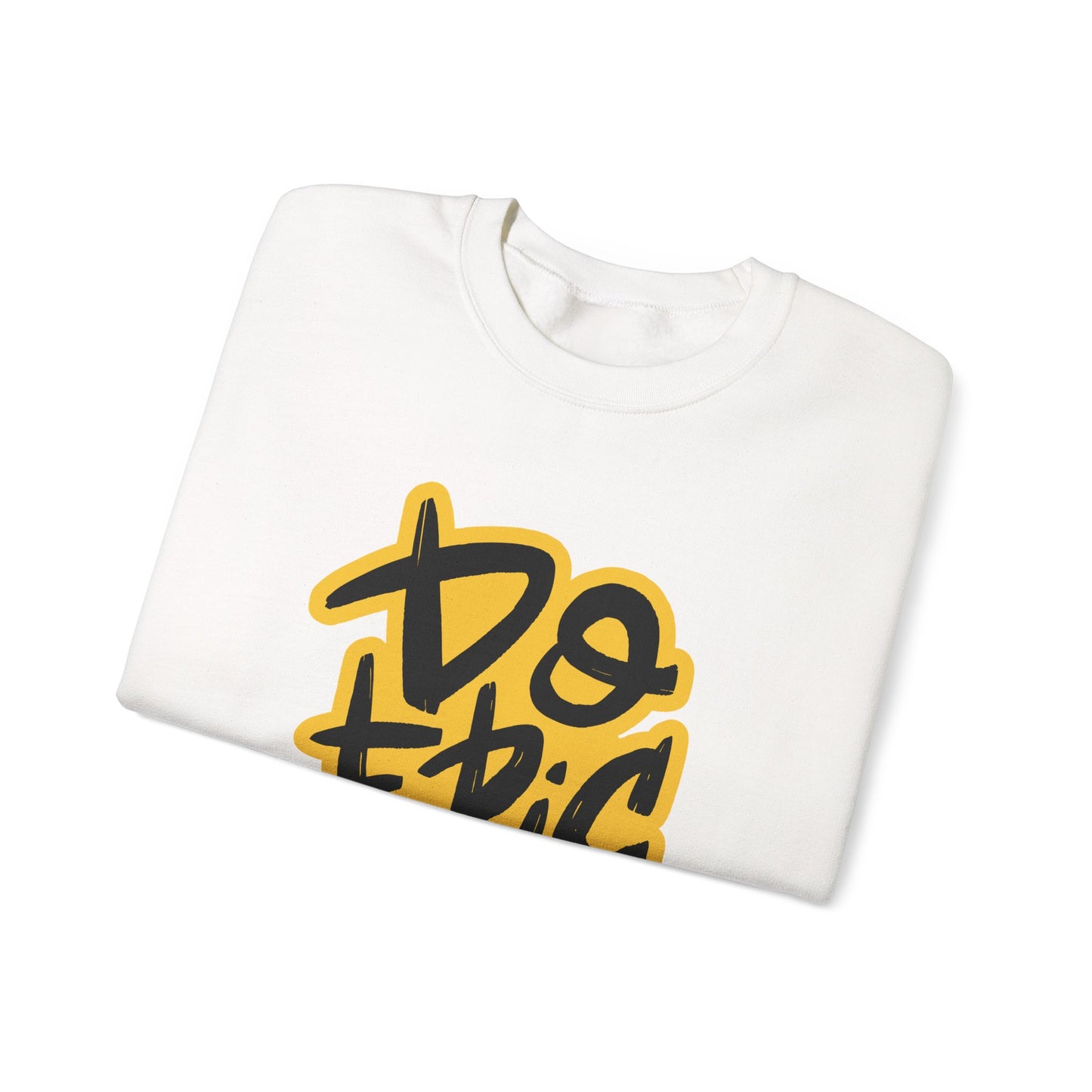 Do Epic Shit Unisex Heavy Blend™ Crewneck Sweatshirt