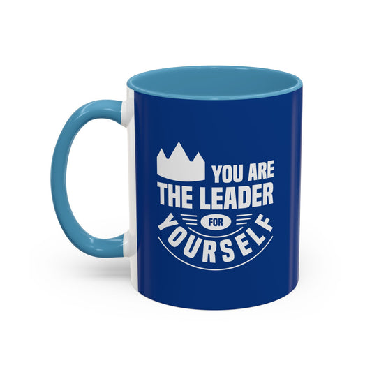 You Are The Leader For Yourself Accent Coffee Mug (11, 15oz)