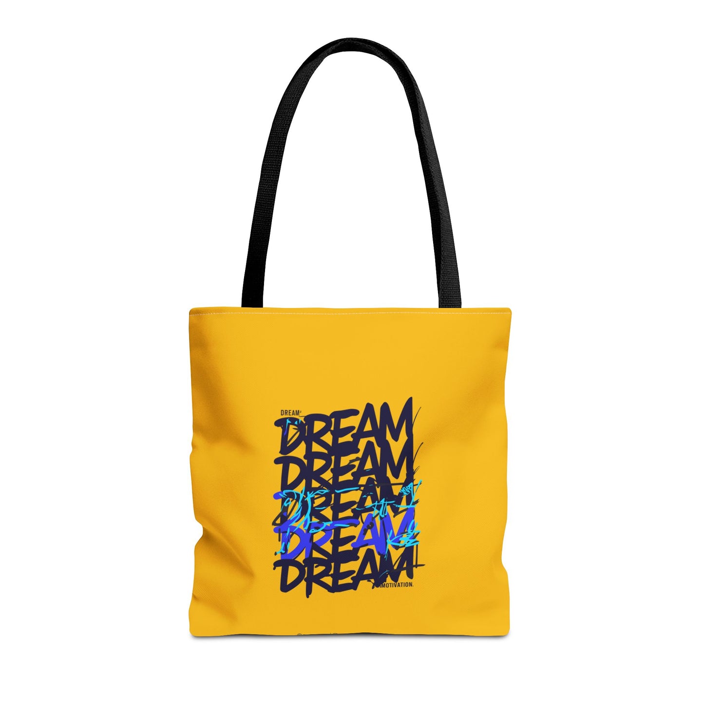 Dream Motivation Tote Bag (AOP)