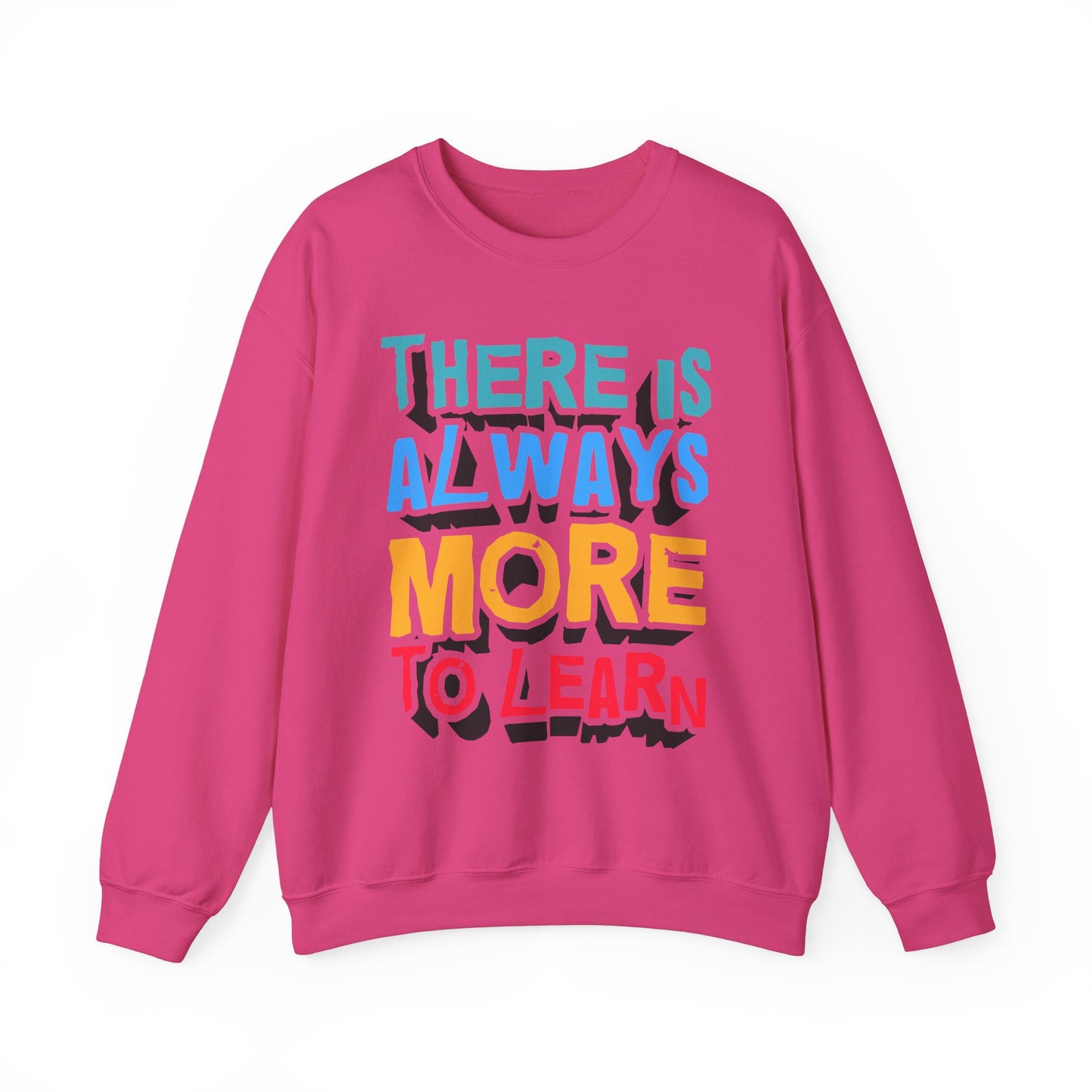 There Is Always More To Learn Unisex Heavy Blend™ Crewneck Sweatshirt