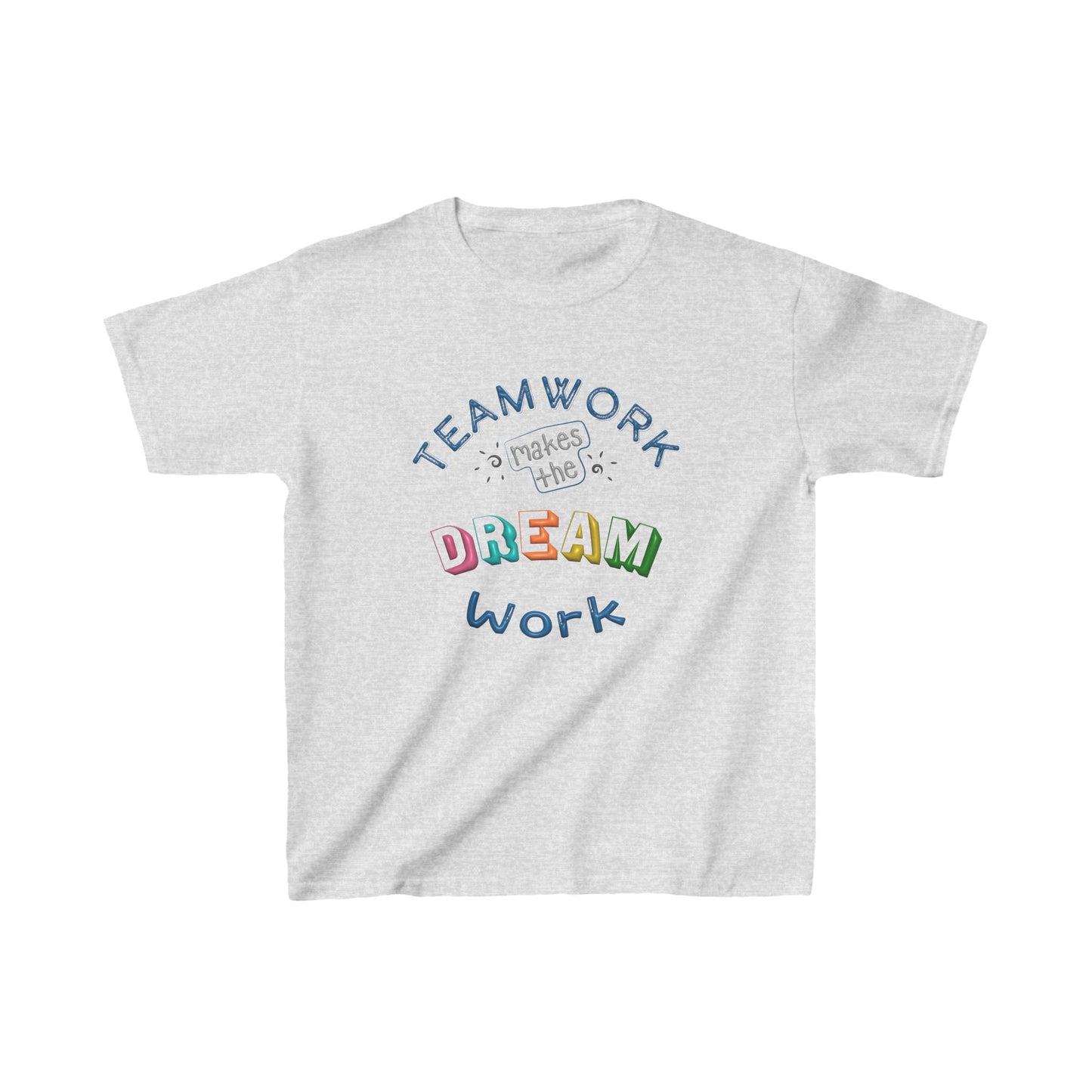 Team Work Makes The Dream Work Kids Heavy Cotton™ Tee