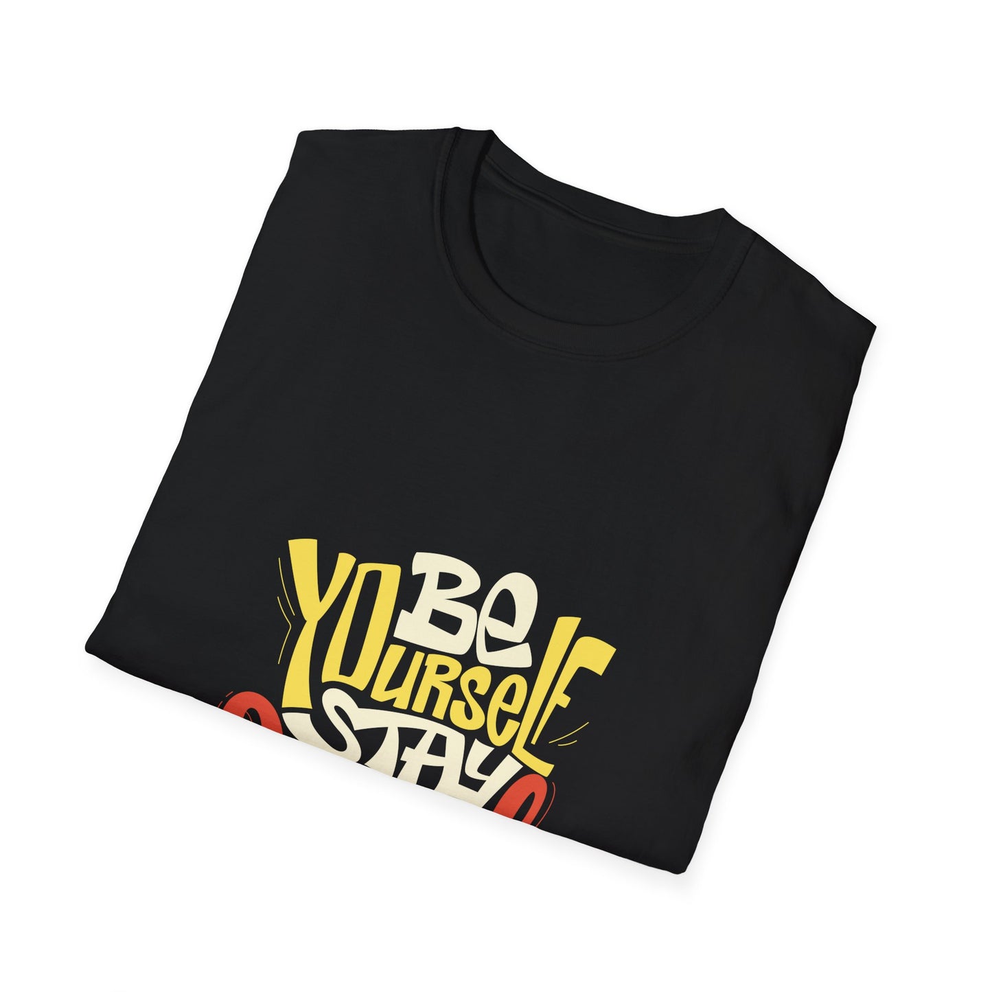 Be Yourself Stay Cool Unisex Softstyle T-Shirt
