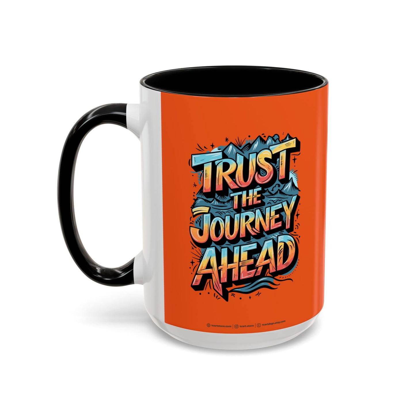 Trust The Journey Ahead Accent Coffee Mug (11, 15oz)