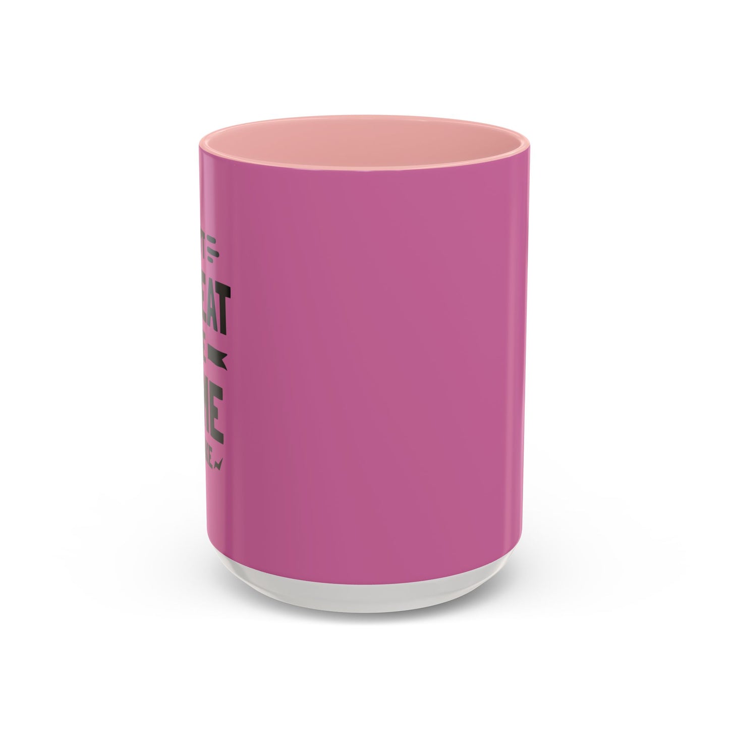 Don't Repeat The Same Mistake Accent Coffee Mug (11, 15oz)