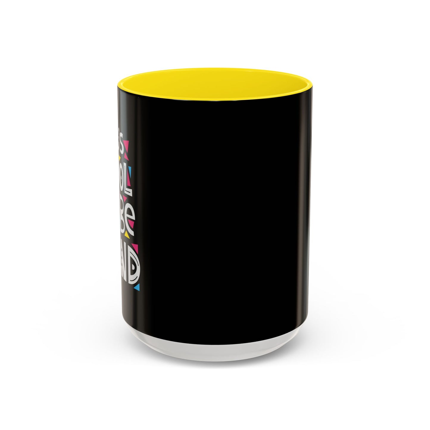 It's Cool To Be Kind Accent Coffee Mug (11, 15oz)