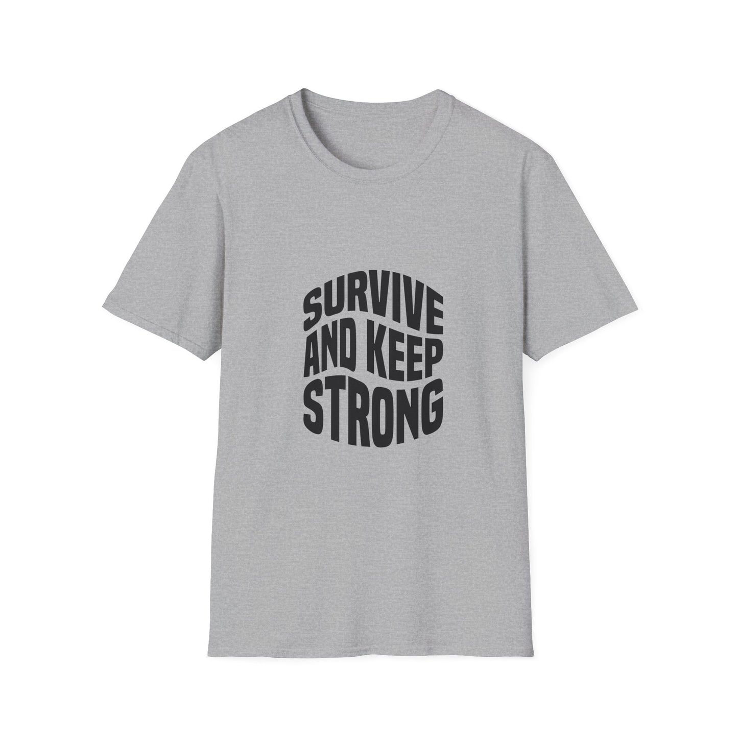 Survive And Keep Strong Unisex Softstyle T-Shirt