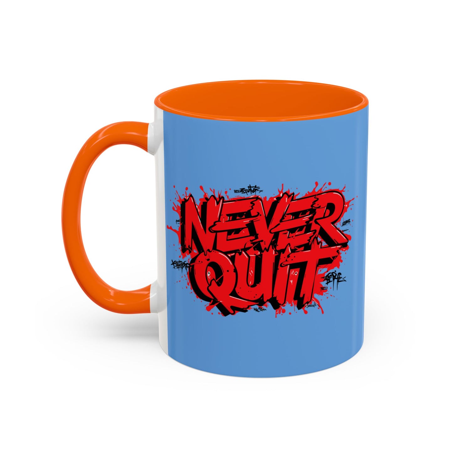 Never Quit Accent Coffee Mug (11, 15oz)