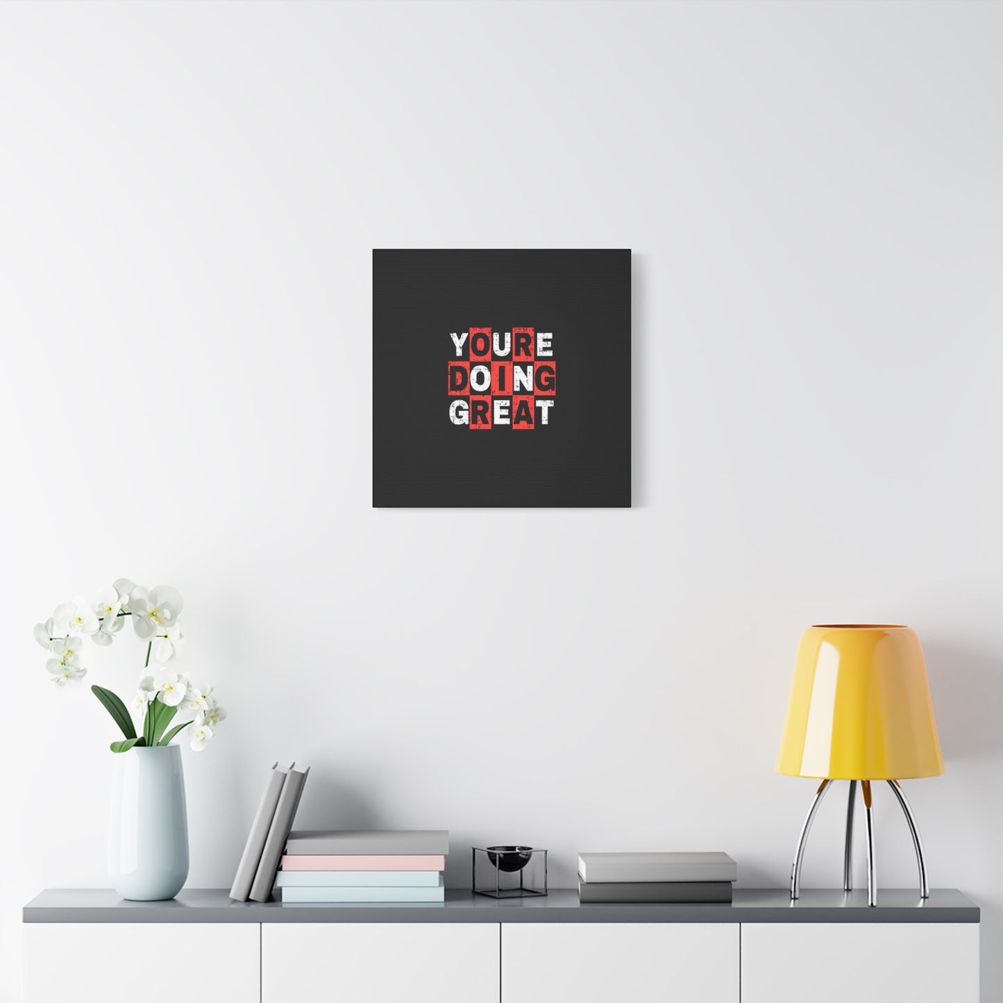 Youre Doing Great Matte Canvas, Stretched, 1.25"