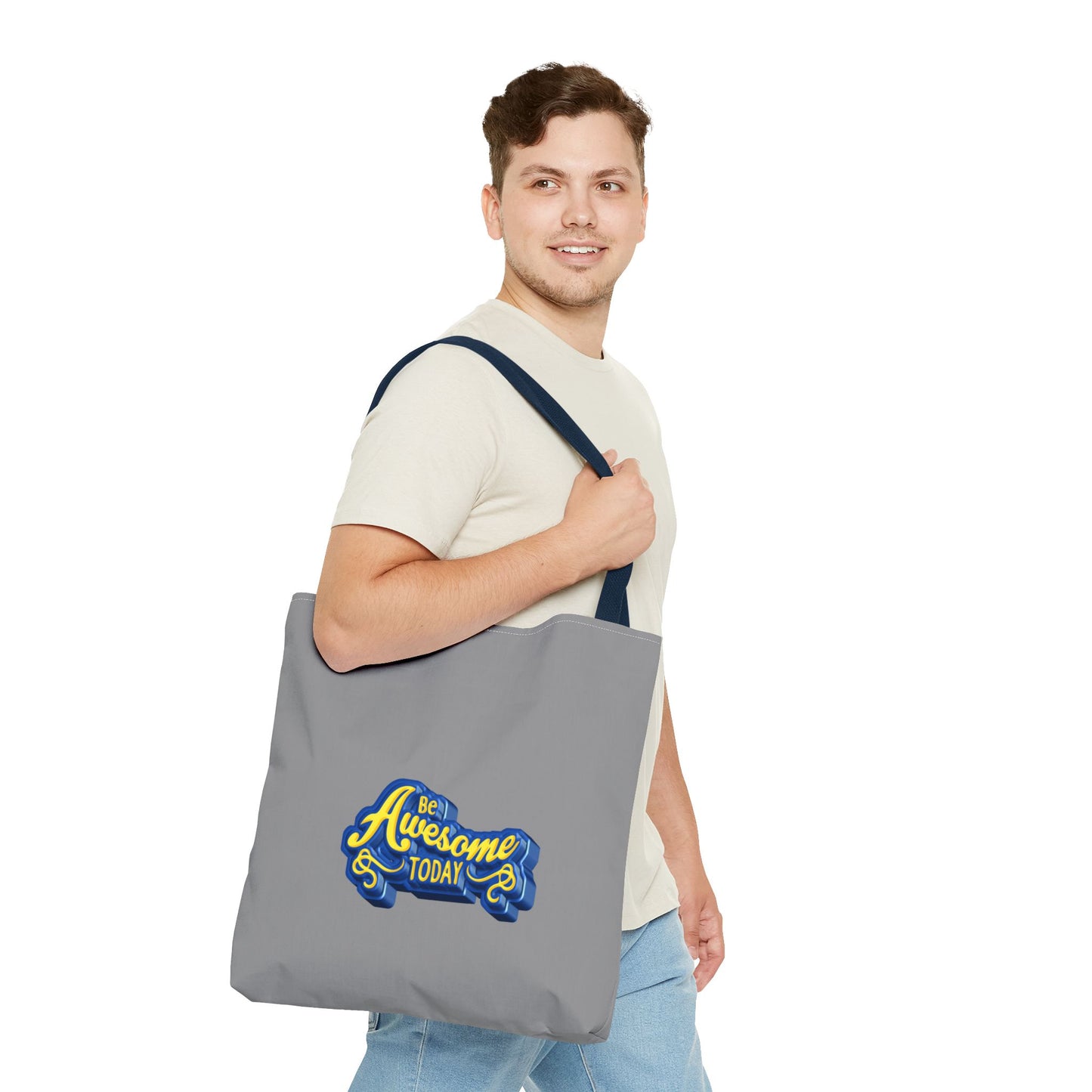 Be Awesome Today Tote Bag (AOP)